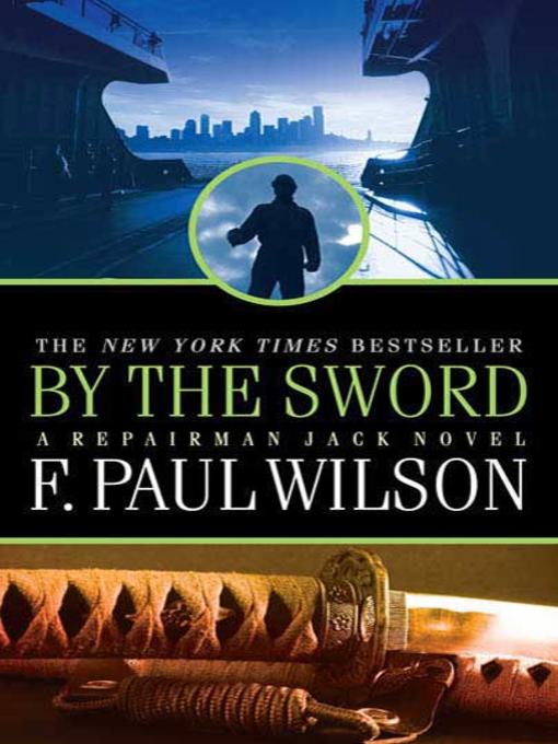 Title details for By the Sword by F. Paul Wilson - Wait list